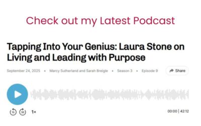 Podcast | Tapping into Your Genius: Living and Leading with Purpose